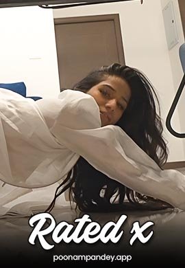 Rated X - Poonam Pandey